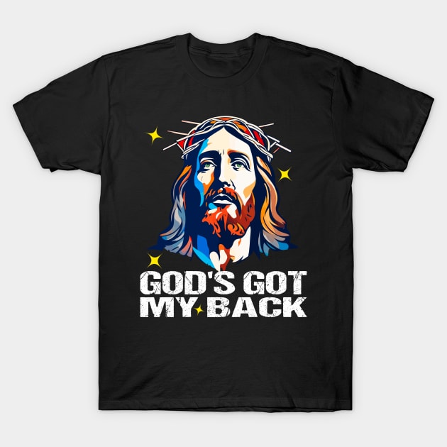 Gods Got My Back T-Shirt by Outrageous Flavors